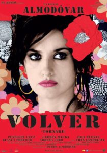 vos* VOLVER - Pedro Almodóvar # Spagna 2005 (120')