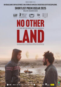 NO OTHER LAND - Y. Abraham, B. Adra, H. Ballal, R. Szor # Palestina/Norvegia 2024 (96')